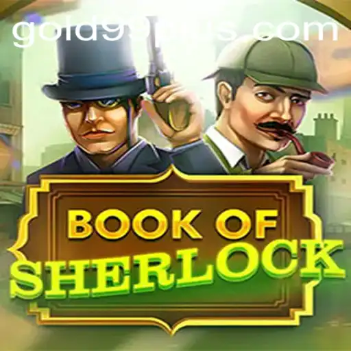 Unraveling Mysteries in 'BookOfSherlock': Gold 99 Game Features and Rules