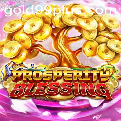 ProsperityBlessing: A Journey Through Gold 99